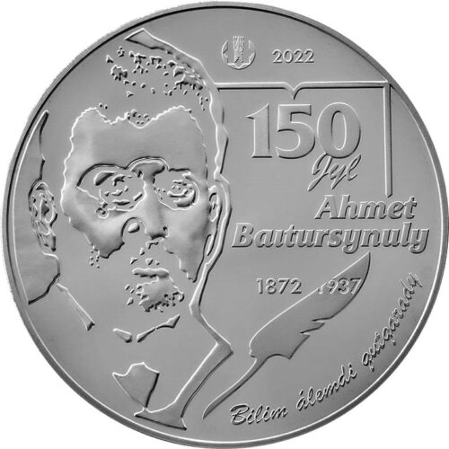 150 Years of Ahmet Baitursynov - 500 Tenge - 2022 - Kazakhstan - silver coin